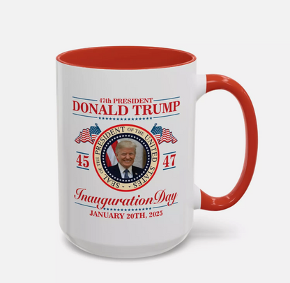 Donald Trump 45Th & 47Th President Inauguration Mug January 2025 Commemorative