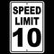 Speed Limit 10 Sign / Decal Mph Slow Warning Traffic Road Highway Sw014 /